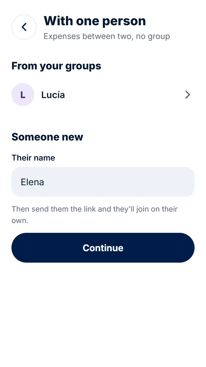 Choose someone from your groups or type their name and tap «Continue».