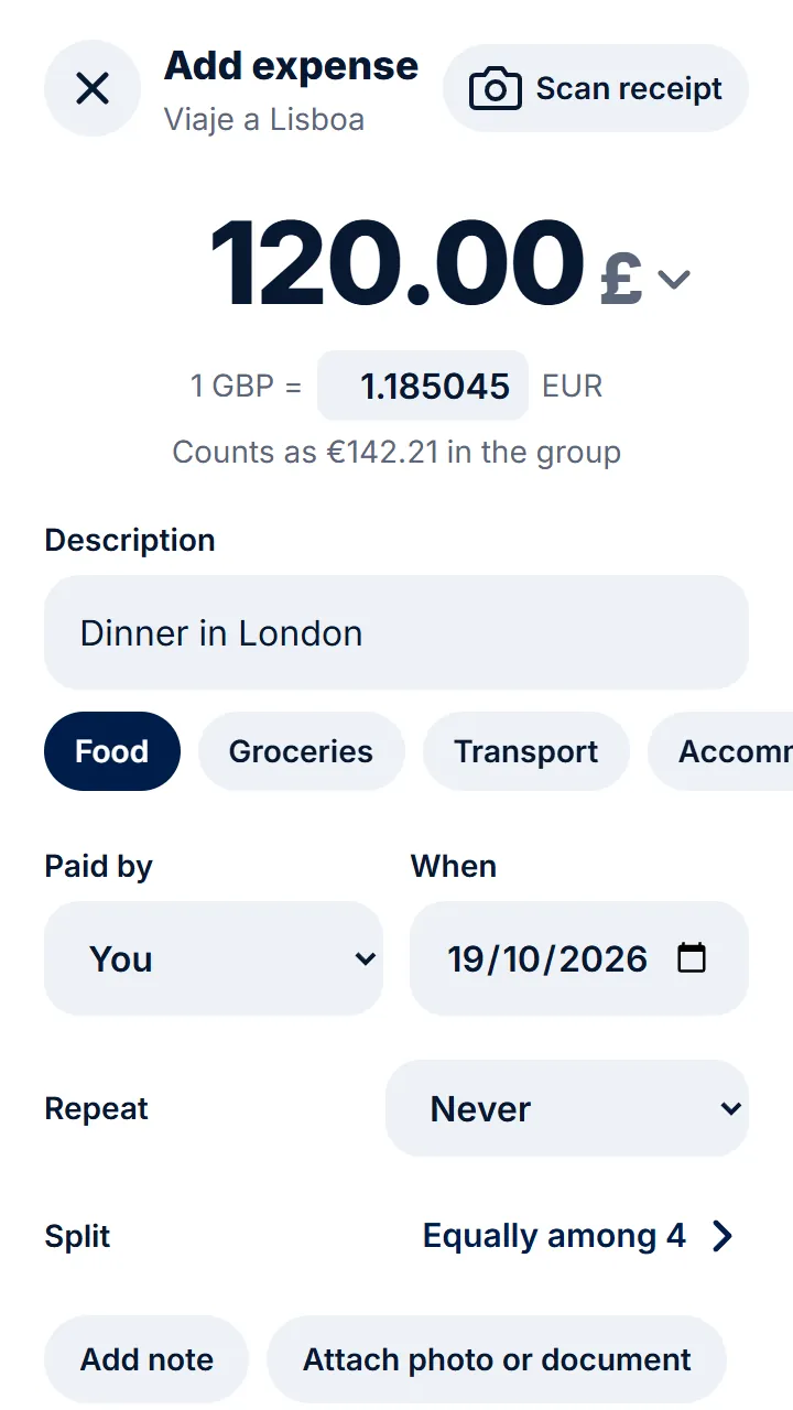 Choose the currency you paid in. We convert it to the group's currency at today's rate.